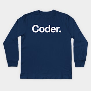 Coder. Kids Long Sleeve T-Shirt